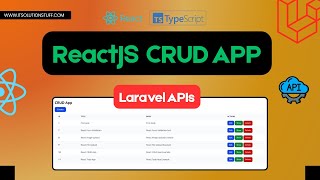 React JS CRUD App with Laravel APIs