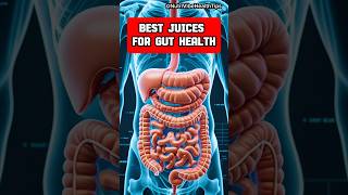 Top 5 Best Juices for Gut Health #juice #health #guthealth