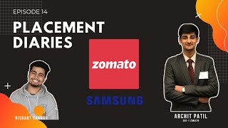 How to get placed at Zomato? | Samsung Internship | Handling Rejections | #PlacementDiaries Ep-14