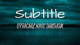 Subtitle - OFFICIAL HIGE DANDISM (Lyrics)