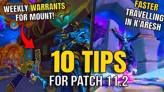 10 Tips & Tricks for Patch 11.2 That You Should Know! - WoW