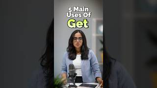 5 Smart Ways to Use “GET” in English! English Lessons - Beginner To Advanced With Ananya #letstalk