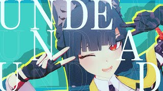【#ゼンゼロMMD】UNDEAD