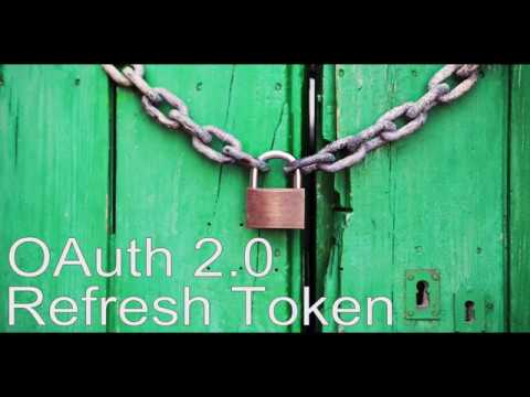 OAuth 2.0 Refresh Tokens