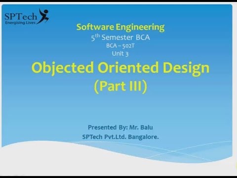 Software Engineering - Object Oriented Design Part 3