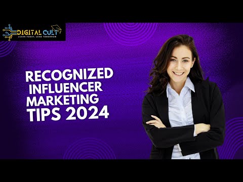 Recognized Influencer Marketing Tips 2024
