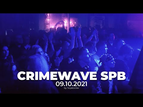 Crimewave aftermovie 10/09/2021 SPB