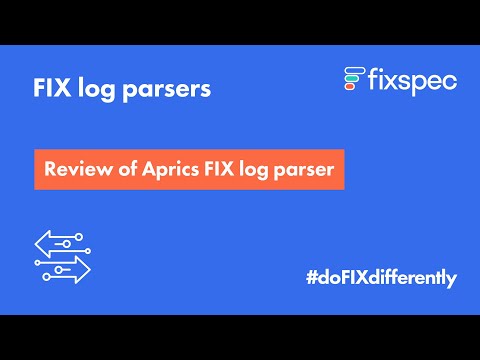 Aprics FIX log parser review - #doFIXdifferently