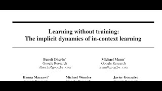 [QA] Learning without training: The implicit dynamics of in-context learning