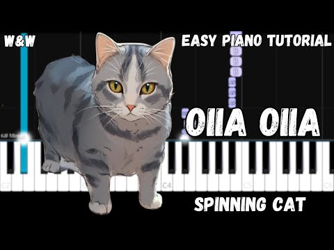 W&W - OIIA OIIA - Spinning Cat (Easy Piano Tutorial)