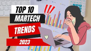 Top 10 Marketing Technology Trends 2023 | #martech #marketingtechnology #marketingtrends
