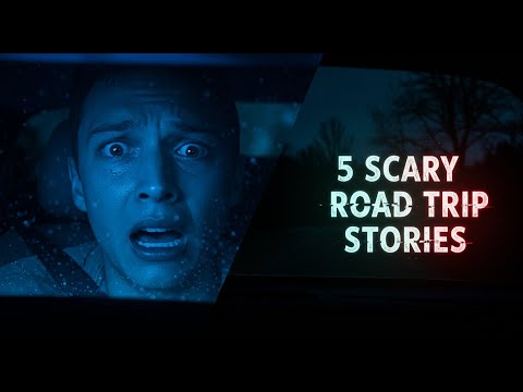 5 Most Disturbing TRUE Road Trip Horror Stories