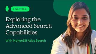 Exploring the Advanced Search Capabilities With MongoDB Atlas Search