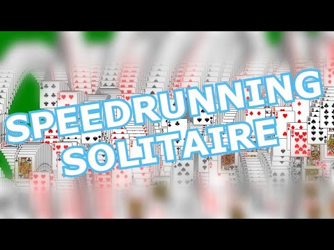 Solitaire Speed-Run. Yes, Really || 2:22