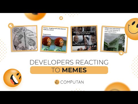 Developer Reaction to Memes  | Computan