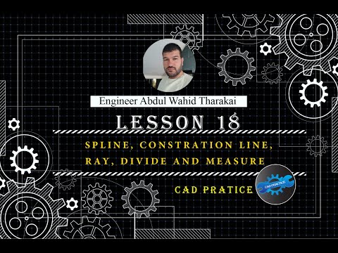 LESSON 18: SPLINE, CONSTRUCTION LINE, RAY, POINT, MULTIPOINT, DIVIDE AND MEASURE COMMANDS in Pashto