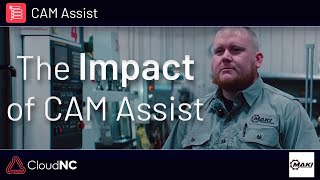 Maki Precision Machining: the impact of CAM Assist