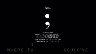𝗱𝗲𝗲𝗽 𝗺𝗲𝗮𝗻𝗶𝗻𝗴 𝗼𝗳 𝗮 𝘀𝗲𝗺𝗶-𝗰𝗼𝗹𝗼𝗻 ~•|•~ #semicolon #meaning #fypシ゚viral