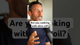 Is olive oil safe for cooking?