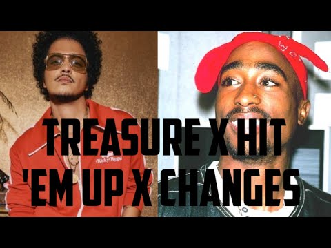 Treasure x Hit 'Em Up x Changes .. | Remix