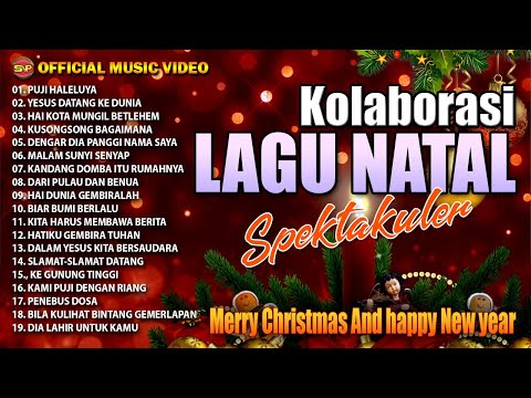 Kolaborasi Lagu Natal Spektakuler 2024 - Lagu Rohani Natal Terbaru (Official Music Video)