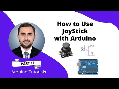 Arduino Tutorial 11: How to use Joystick with Arduino