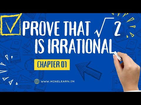 Proof: Why √2 is Irrational ✍️ | Class 10 Maths Chapter 1 | NCERT CBSE SCERT | Minelearn