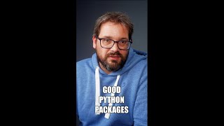 GOOD Python Packages for Software Development
