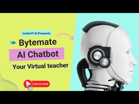 ByteMate: The Ultimate AI Chatbot for Teachers, Students & Content Creators | JuniorIT Guide