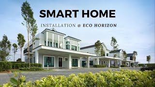 𝐒𝐦𝐚𝐫𝐭 𝐇𝐨𝐦𝐞 𝐈𝐧𝐬𝐭𝐚𝐥𝐥𝐚𝐭𝐢𝐨𝐧 @EcoHorizon - Lifesmart Malaysia