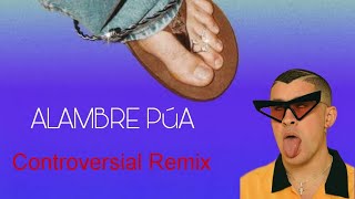 House Remix 2025 | Bad Bunny's  ALAMBRE PúA (Twindrops Remix) Breaks Norms!