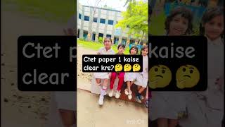how to clear ctet paper 1 #motivation #ctet2022 #ctetpariksha #ctetexam #superachievers #cott #yo