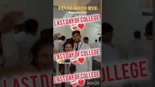 Last day of college 🏨😊 #college #collegelife #lastdayofcollege #memories #viral #shorts