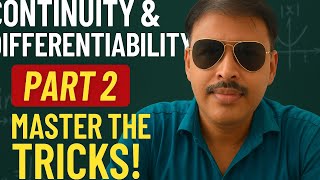 Continuity and Differentiability Part 2 | Advanced Concepts & JEE/CBSE Tricks