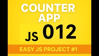 Counter App using JavaScript | 15 Days Js Projects Challenge 🚀