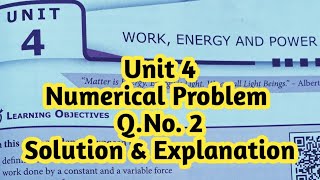Class11|Physics|Volume1|Unit4|Work, Energy and Power|Numerical problem|Q.No.2|Solution& explanation