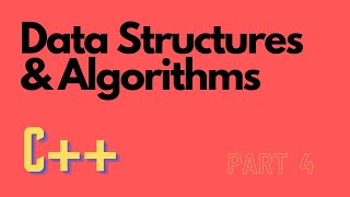 Data Structures & Algorithms using C++ | Queues Concepts & Implementation | Part - 04