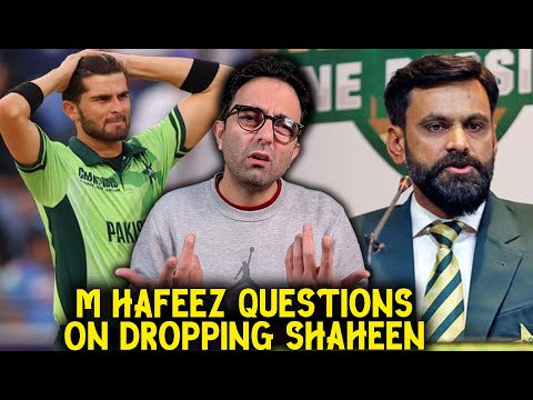 Mohammad Hafeez criticize PCB's approach, questioning what Shaheen Afridi's future looks like