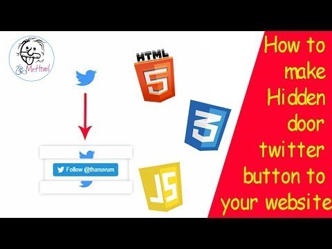 How to make  Hidden door twitter button to your website... #twitter #website #button #Hidden #How to