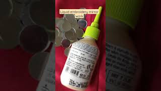 liquid embroidery mirror work #shorts #youtubeshorts #trending #embroidery #mirrorwork