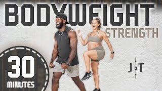 30 Minute Bodyweight Strength Workout  [Bodyweight/No Equipment]