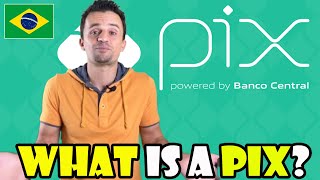 BRAZILIANS USE PIX ALL THE TIME! BUT WHAT THE HECK IS THAT? I'll teach you everything!