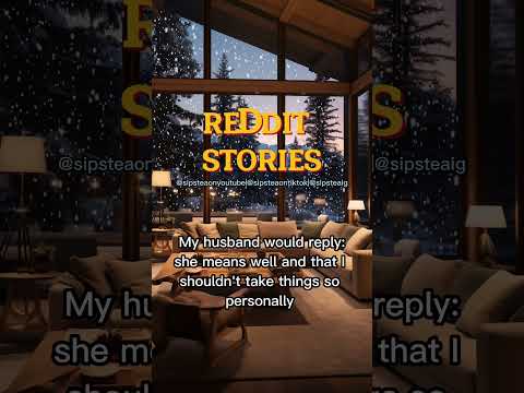 #redditstories #reddit #redditstory #redditrelationship #marriage #sipstea