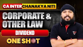 CA Inter Law : Dividend One Shot | Chanakya Niti | Vishwas CA |  CA Gurpreet Singh Sir