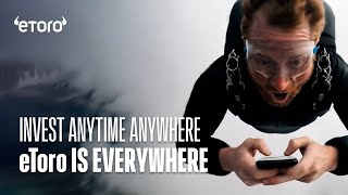 eToro is everywhere