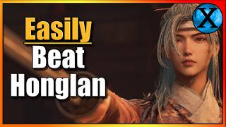 How to Easily Beat Commander Honglan | Wuchang Fallen Feathers Boss Guide