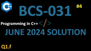 Q.1, f | BCS031 June 2024 Question Paper Solution | C++ programming, object, how passed as parameter