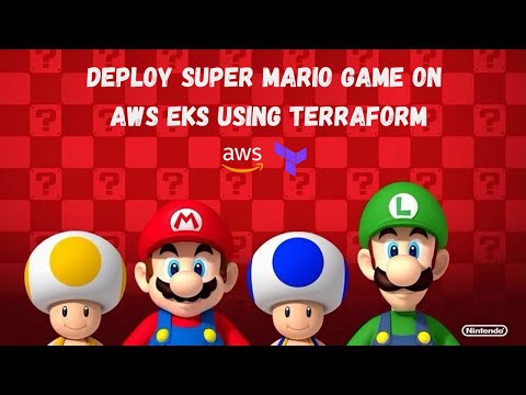 Deploy Super Mario Game on AWS EKS with Terraform | Fun DevOps Project for Beginners 🚀🎮