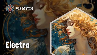Who is Electra｜Greek Mythology Story｜VISMYTH