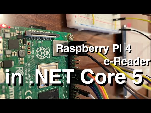 Raspberry Pi 4 e-Reader in .NET 5